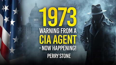 1973 Warning from a CIA Agent - Now Happening! | Perry Stone