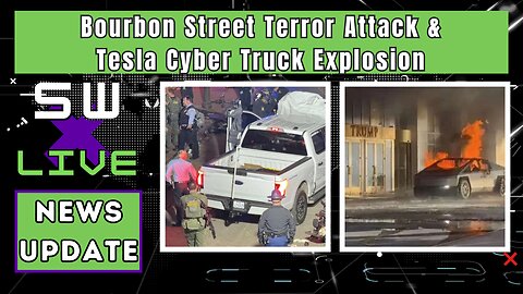 Bourbon Street NYE Terror Attack and Tesla Cyber Truck Explodes at Trump Hotel