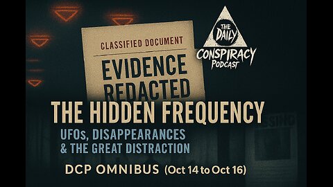 The Signal, the Silence, and the Missing - DCP Omnibus (Oct 14 to Oct 16)