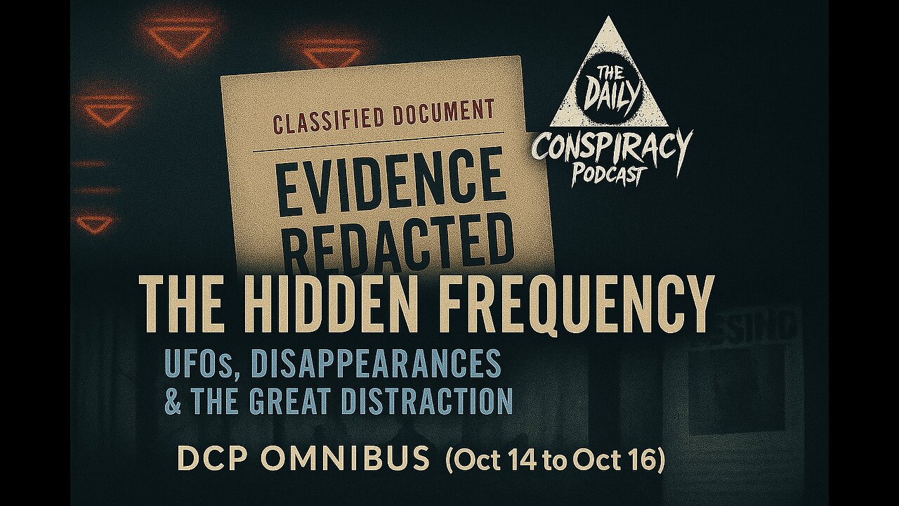 The Signal, the Silence, and the Missing - DCP Omnibus (Oct 14 to Oct 16)