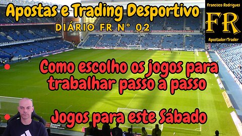 Apostas e Trading Desportivo - Diário FR Nº 02