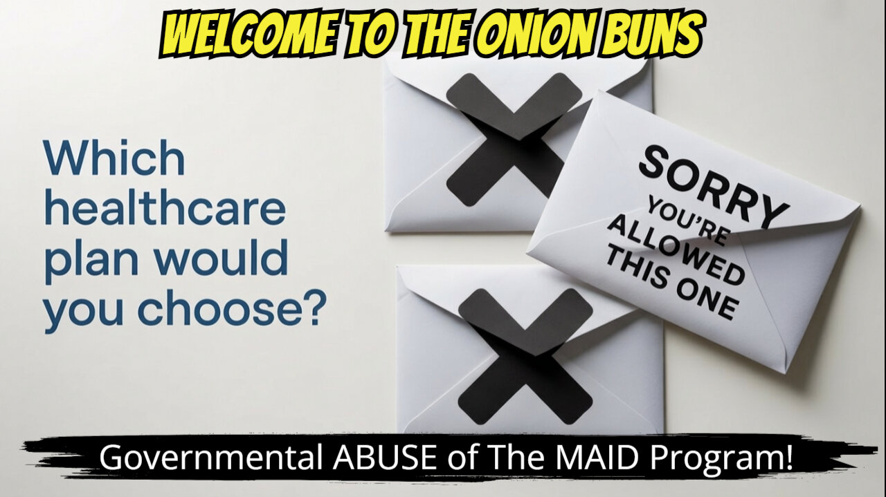 Governmental ABUSE of The MAID Program!