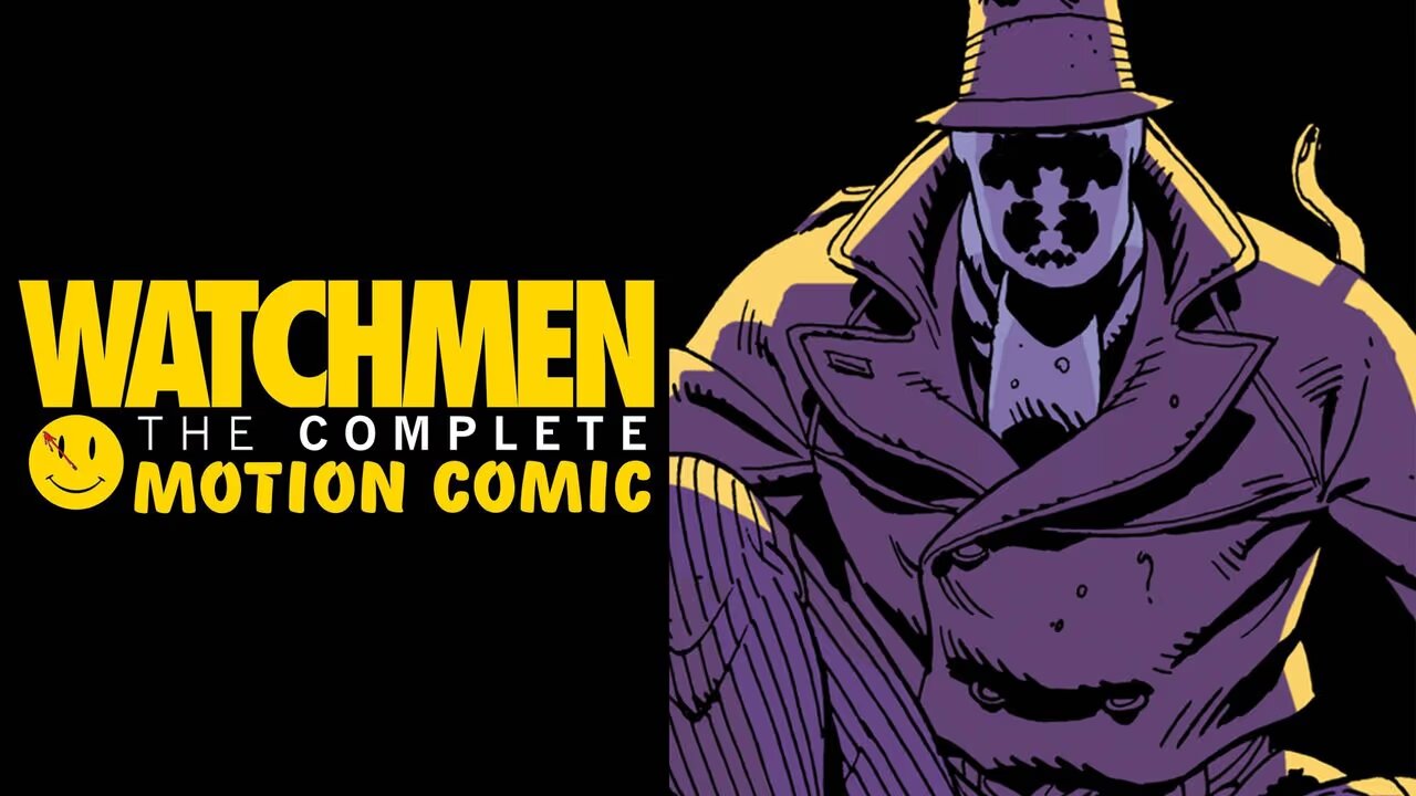Watchmen - Full Motion Comic
