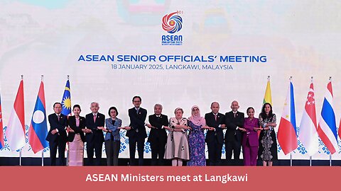 ASEAN Foreign Ministers Arrive in Langkawi for Key Retreat | Amaravati Today