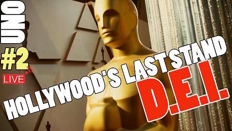The Academy Awards Doubles Down on Hollow Representation and DEI Requirements - Uno Epi. #2