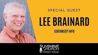 Special Guest Lee Brainard - What happened to the Rapture?
