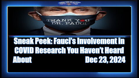 Sneak Peek Fauci’s Involvement in COVID Research You Haven’t Heard About