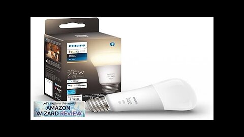 Philips Hue Smart 75W A19 LED Bulb Soft Warm White Light Review