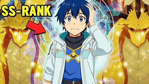 He Is KICKED OUT by S-Rank Party For Being Weak But Is Actually Has God Like-RANK Magic Abilities