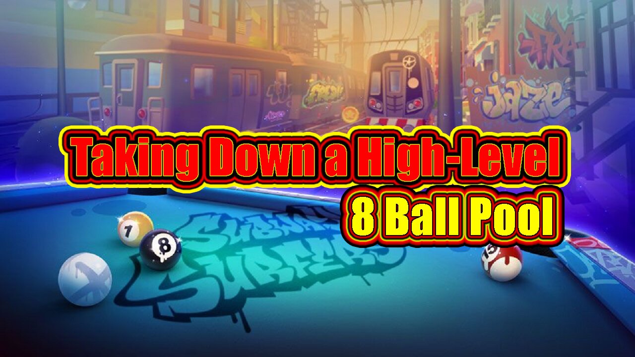 ✨ Taking Down a High-Level Player - 8 Ball Pool