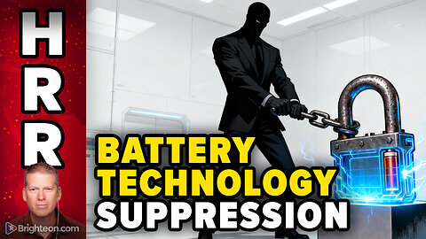 Is Breakthrough Battery Technology Being Suppressed to Enforce ENERGY SCARCITY?