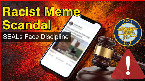 18 Navy SEALs Disciplined After Sharing Racist Memes Targeting Black Team Member