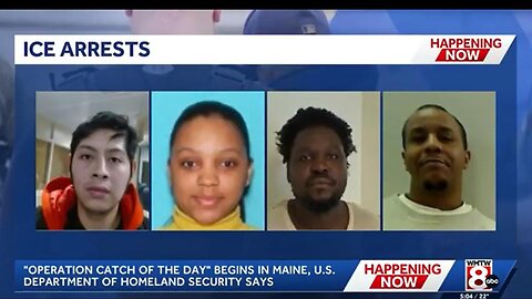 ICE launches 'Operation Catch of the Day' in Maine ~ WMTW-TV 1.21.26