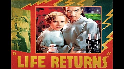 LIFE RETURNS 1935 Doctor Searches for Scientific Methods to Revive the Dead FULL MOVIE VHS Copy