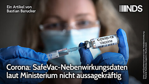 Corona: SafeVac-Nebenwirkungsdaten laut Ministerium nicht aussagekräftig | Bastian Barucker | NDS