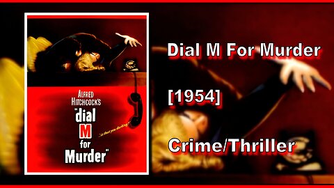 Dial M For Murder (1954) | CRIME/THRILLER | FULL MOVIE