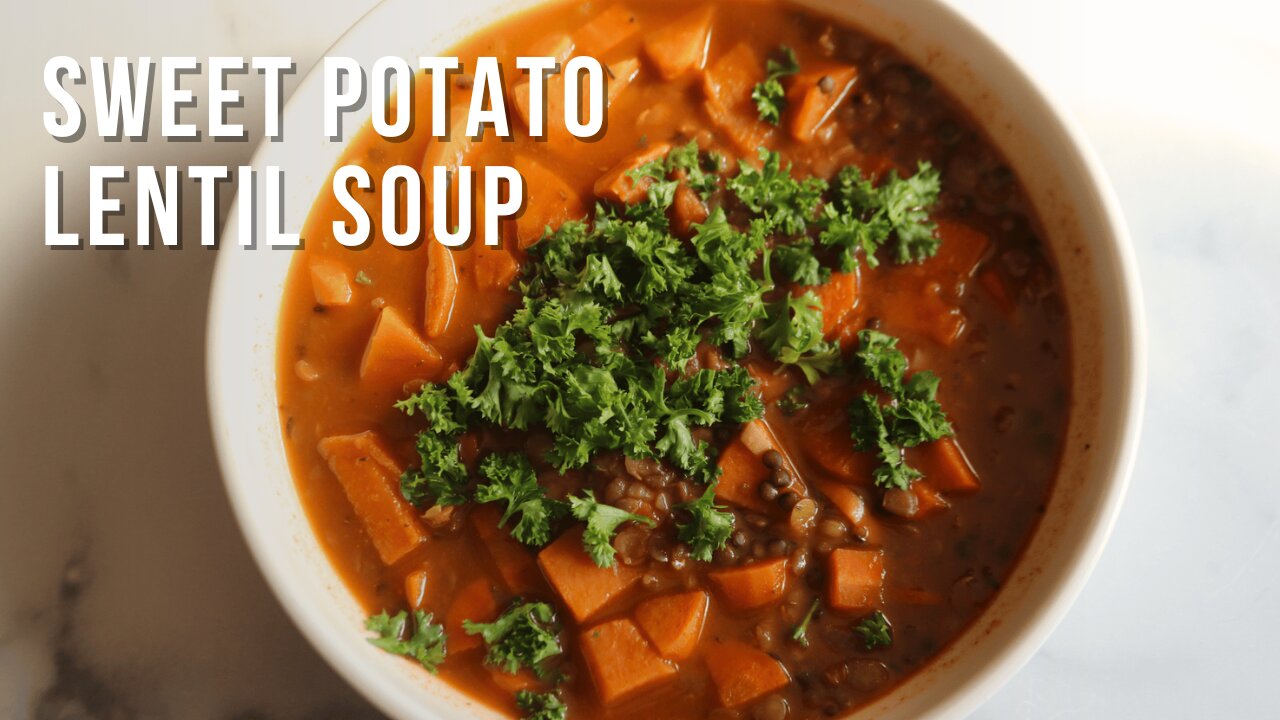 Make Sweet Potato Lentil Soup in Just 30 Minutes