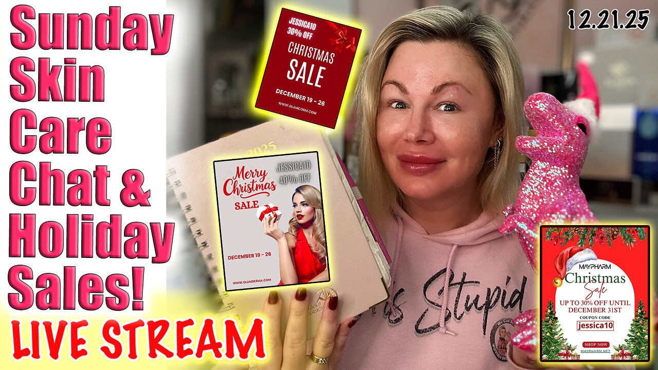 Live Sunday Skin Care Chat & Holiday Sales! Code Jessica10 Saves you Money