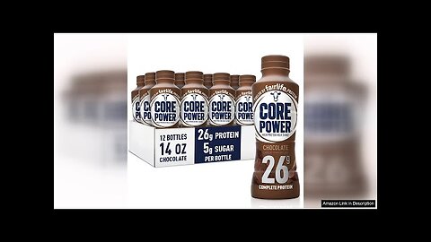 Core Power Fairlife 26g Protein Milk Shakes Review