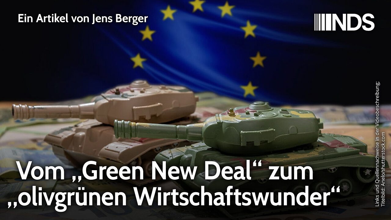 Vom „Green New Deal“ zum „olivgrünen Wirtschaftswunder“ – der Irrsinn regiert | Jens Berger | NDS
