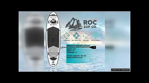 Roc Inflatable Stand Up Paddle Boards 10 ft 6 Review