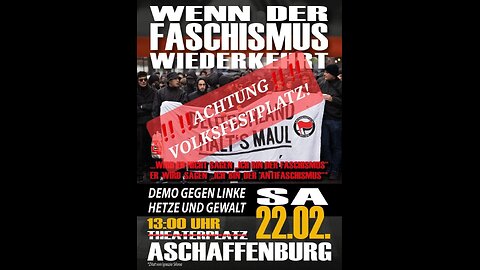 "DEMO GEGEN LINKS" - AUFZUG DURCH ASCHAFFENBURG AM 22.02.2025