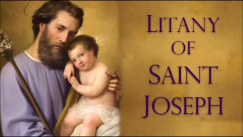 Litany-Prayer of Saint Joseph | Patron Saint of the Catholic Church