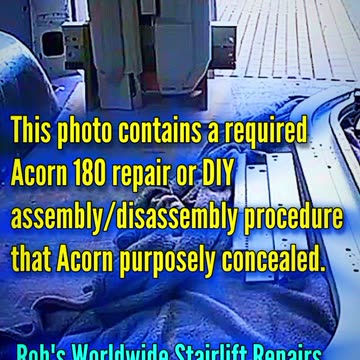How To Wreck a $15K Acorn 180 Stairlift with Uninformed Disassembly