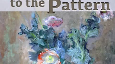 According to the Pattern