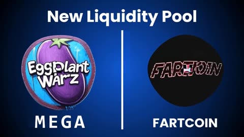 New Liquidity Pool: $MEGA - $FARTCOIN | #PumpFun #Solana $SOL #GalaGames #GalaChain #Blockchain