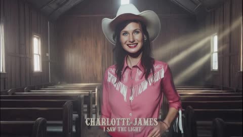 CHARLOTTE JAMES - I SAW THE LIGHT