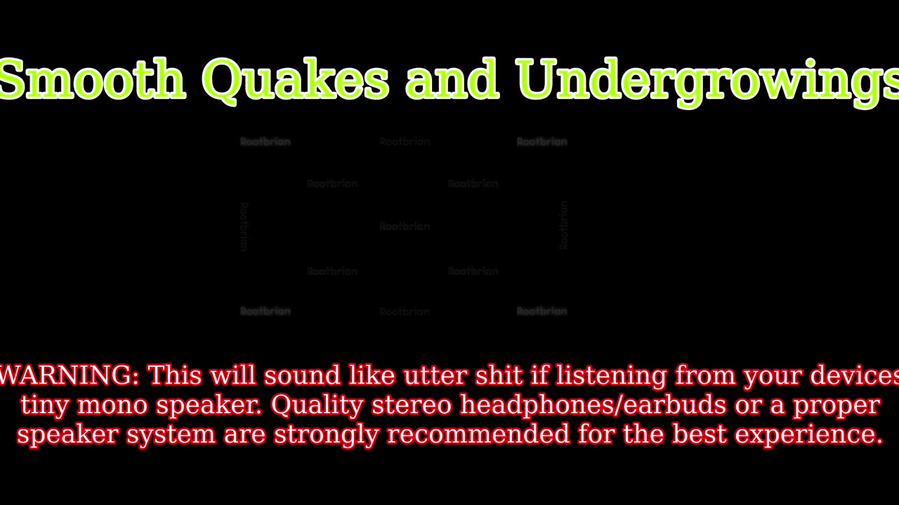 Smooth Quakes and Undergrowings (Soundtrack)