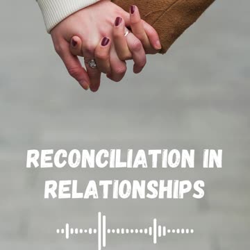 Prayer for Reconciliation in Relationships