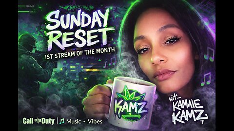 SUNDAY RESET 👑 | Vibin’, COD & Chill Beats Wit Kammie Kamz
