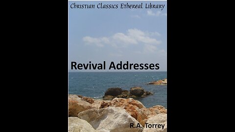 Revival Addresses, by R A Torrey, Chapter 5, Every Man's Need of Refuge