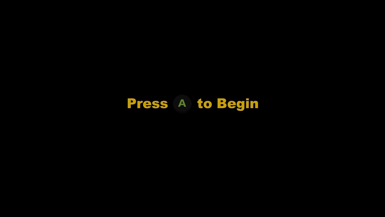 Press A to Begin