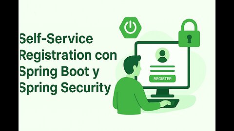 54- Spring Boot: Spring Boot Security - Autoservicio de creación de usuarios