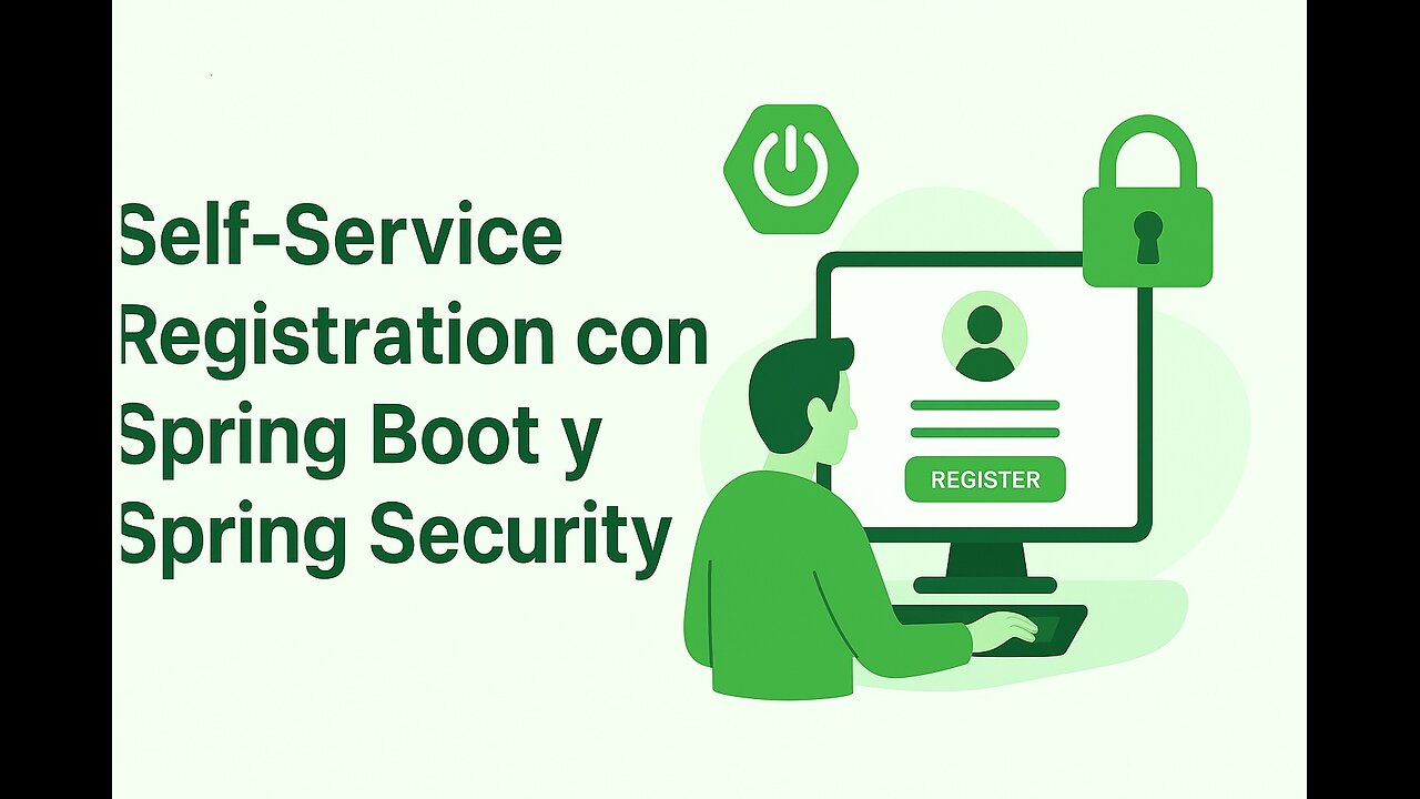 54- Spring Boot: Spring Boot Security - Autoservicio de creación de usuarios