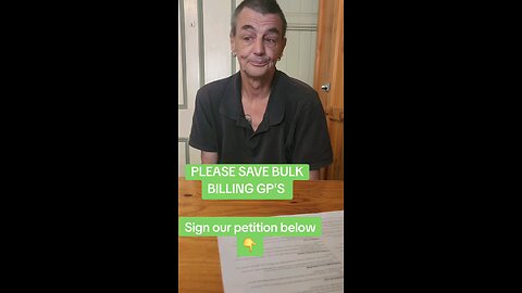 Save Bulk Billing GP's- Real Patients Stories