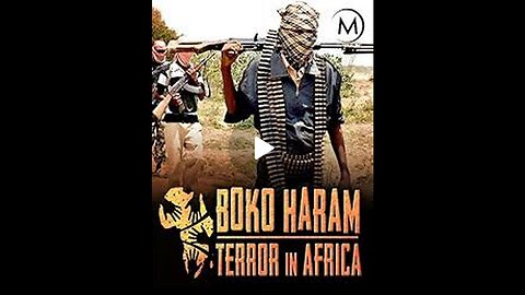 Boko Haram: Terror in Africa