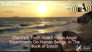 New 2026: The Dark Truth About Fallen Angel Experiments On Human Beings in The Book of Enoch. 4K