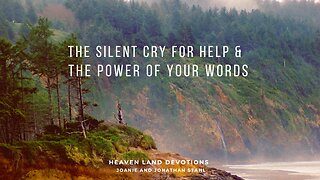 The Silent Cry for Help & The Power of Your Words | Proverbs 18:21