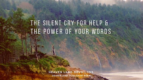 The Silent Cry for Help & The Power of Your Words | Proverbs 18:21