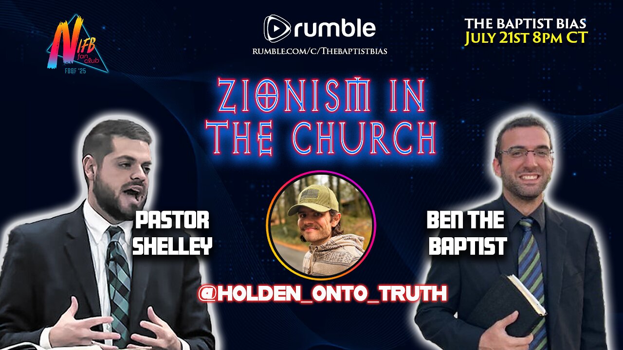 Zionism in the Church with @ holden_onto_truth | The Baptist Bias