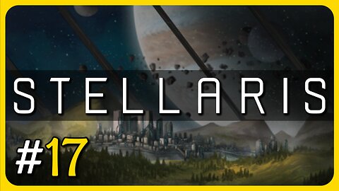 Stellaris #17 | "Death of the Khan and Habitat Building" (UNE Campaign)