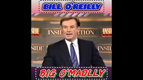Bill O'Reilly being Bill O'Madlly DO IT LIVE! THING SUCKS