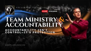 Team Ministry and Accountability: God’s Safeguard