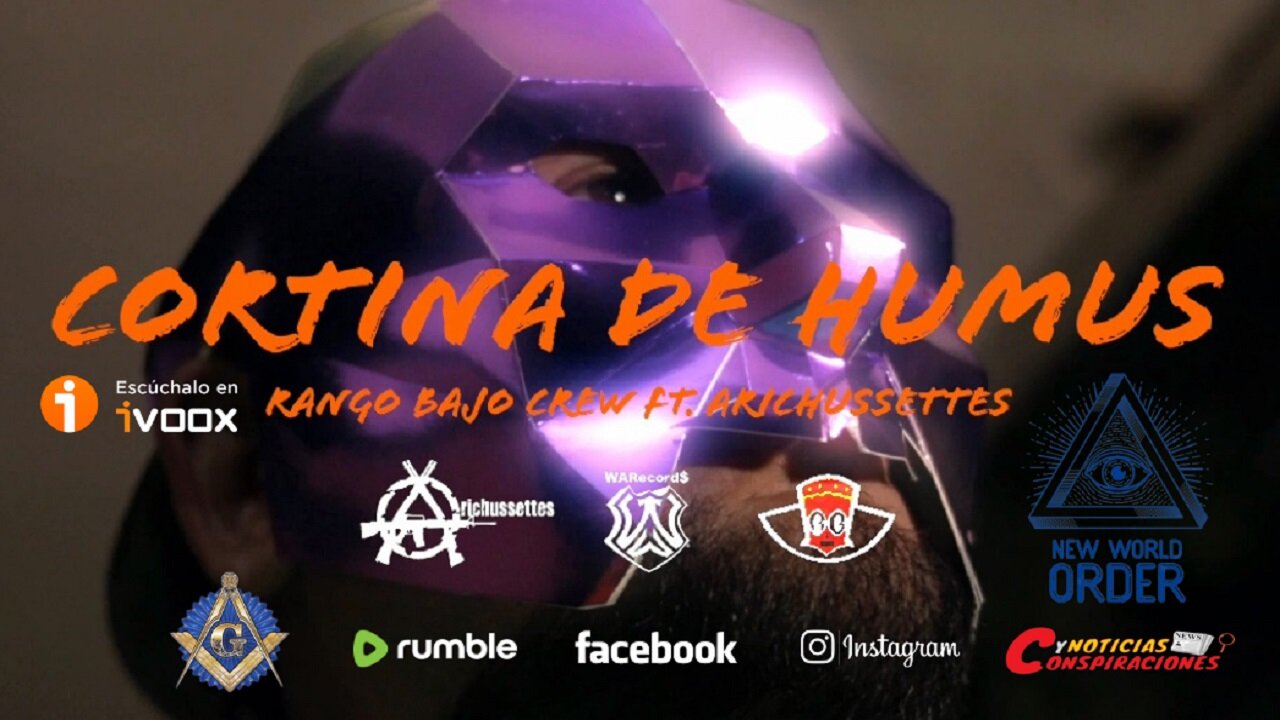 🎤 Arichussettes y Rango Bajo Crew — Cortina de Humus 🎶