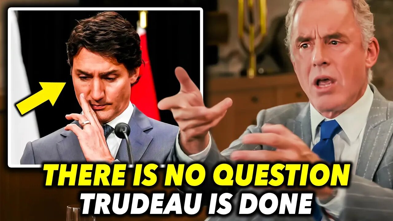 Jordan Peterson: "Justin Trudeau is WATCHING EVERYTHING FALL APART..."