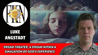 Dream Theater, A Dream Within a Simulation of God's Experience | Luke Angstadt